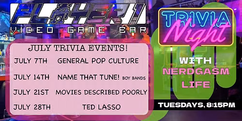 Player 1 Orlando July Trivia Events!