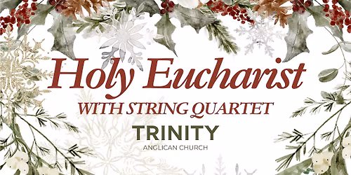 Holy Eucharist with String Quartet
