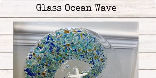Glass Ocean Wave w\/ Marla & Kathy $65.00