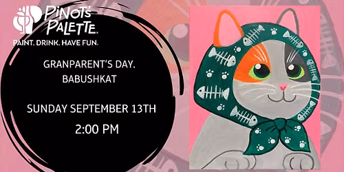 Babushkat  - Paint and Sip 