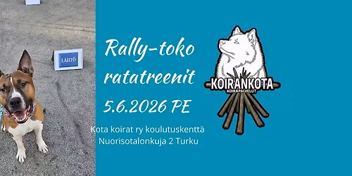 Rally-toko ratatreenit  \/ Koirankota 