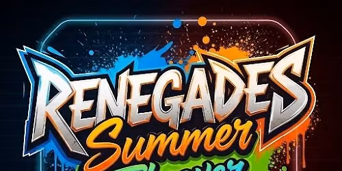 Renegades Summer Takeover