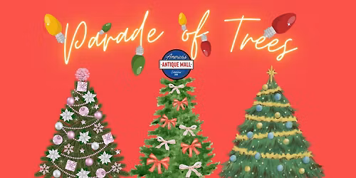 Parade of Trees: Black Friday - December 12th