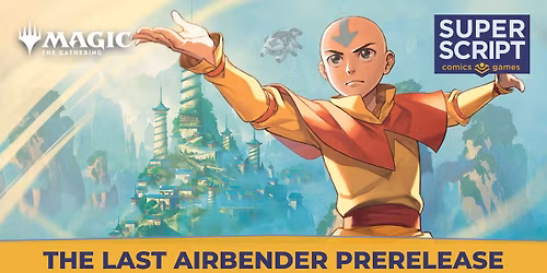 MTG Avatar: The Last Airbender Prerelease