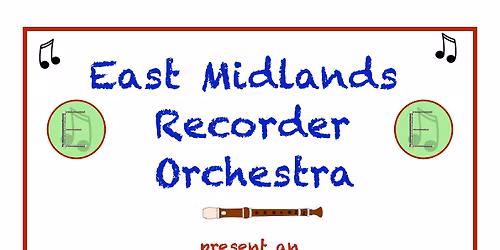 East Midlands Recorder Orchestra Charity Concert 2026