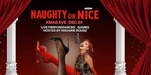 Xmas Eve - Naughty or Nice