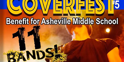 COVERFEST V: Benefit Concert for Asheville Middle School at The Grey Eagle
