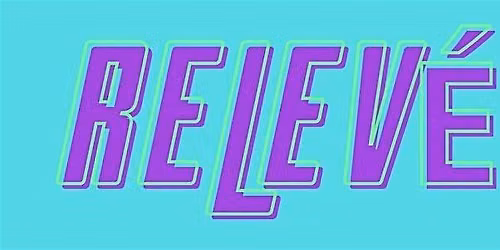 Relev\u00e9 Dance Convention - Katy, TX  January 9-10