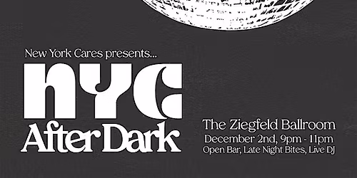 NYC After Dark: The New York Cares Official Gala After Party