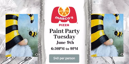 Just Bee Cuz Paint Party at Marco's Pizza