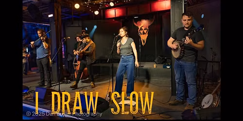 I DRAW SLOW - LIVE AT THE FALLOUT SHELTER