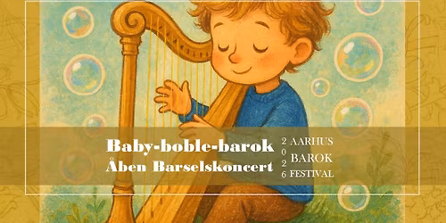 Baby-Boble-Barok | \u00c5ben Barselskoncert