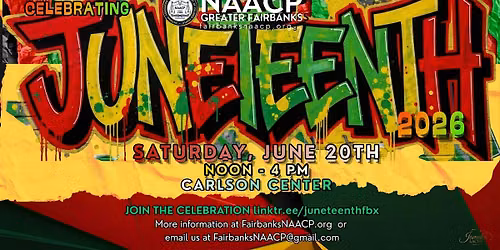 Celebrate Juneteenth with NAACP of Fairbanks, Alaska