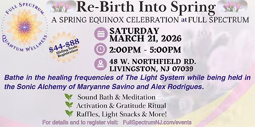ReBirth Into Spring at Full Spectrum