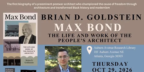Brian D. Goldstein in conversation with Arthur J. Clement and Melody Harclerode | Max Bond 