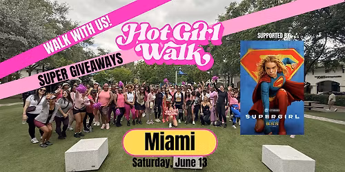 Hot Girl Walk\u00ae| Miami | June 13