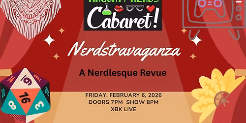 Naughty Nerds Cabaret presents: Nerdstravaganza