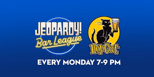 Jeopardy! Bar League at HopCat Lincoln
