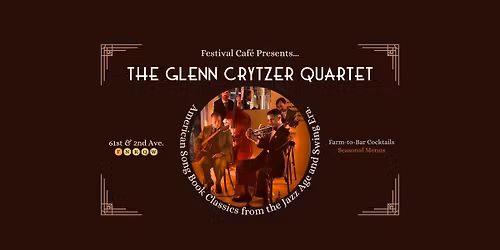 The Glenn Crytzer Quartet in Residence at Festival Cafe
