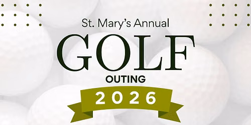 2026 St. Mary's Golf Outing