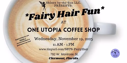 Fairy Hair Fun at One Utopia ~ Clermont