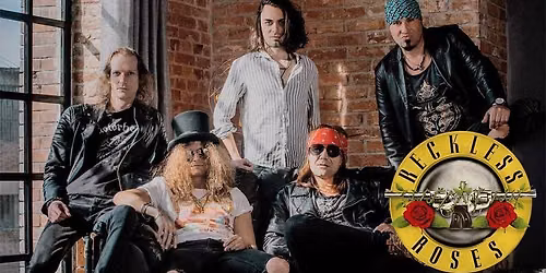 RECKLESS ROSES - GUNS & ROSES TRIBUTE