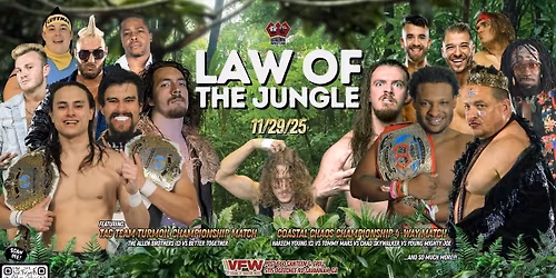 Coastal Empire Wrestling Presents: LAW OF THE JUNGLE