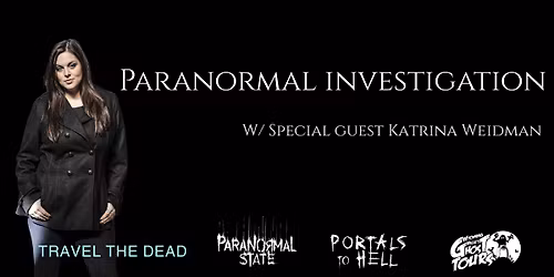 Scranton Cultural Center Investigation w\/Katrina Weidman