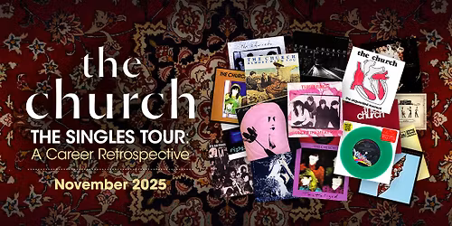 The Church 'The Singles Tour' 2025 | The Station, Sunshine Coast