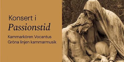 Konsert i Passionstid med kammark\u00f6ren Vocantus