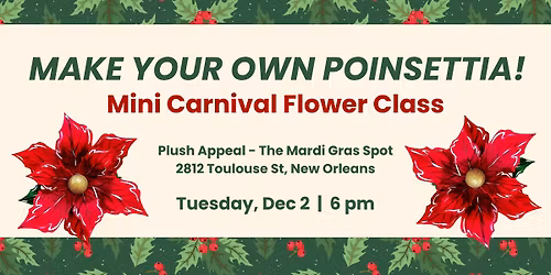 Poinsettia Carnival Flower Class
