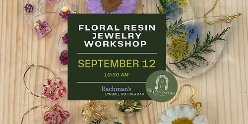 Floral Resin Jewelry Workshop with Simply Creative