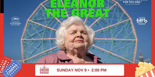 Eleanor the Great - Chester Playhouse Movies