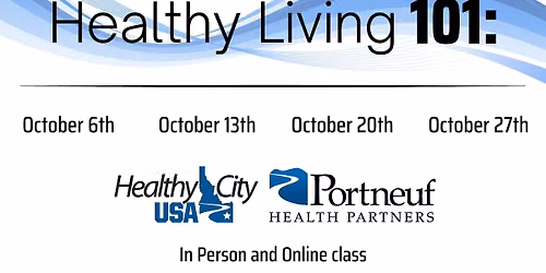 IN PERSON Healthy Living 101: Healthy Whole Self