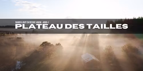 Découverte du Plateau des Tailles - Nuit en chambres d'hôtes