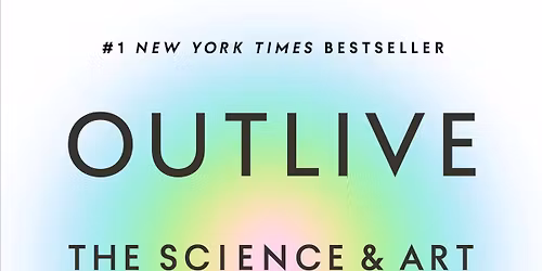 Outlive Book Discussion (in Buena Vista)