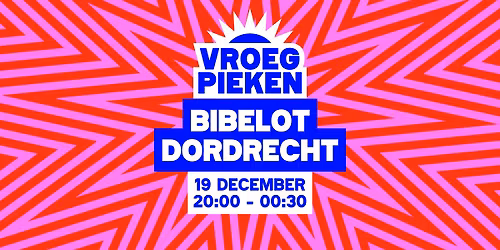 Vroeg Pieken \/\/ Bibelot \/\/ Dordrecht