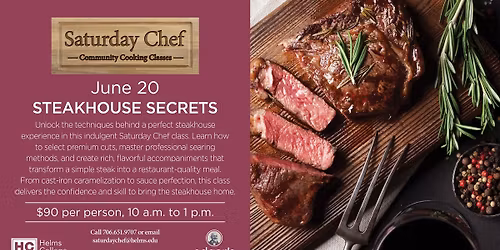 Saturday Chef; Steakhouse Secrets