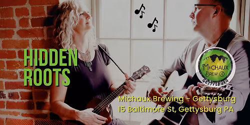Hidden Roots @ Michaux Brewing-Gettysburg