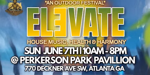 Elevate Festival - House Music, Health & Harmony *FREE EVENT*