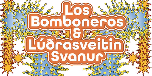 L\u00fa\u00f0rasveitin Svanur og Los Bomboneros