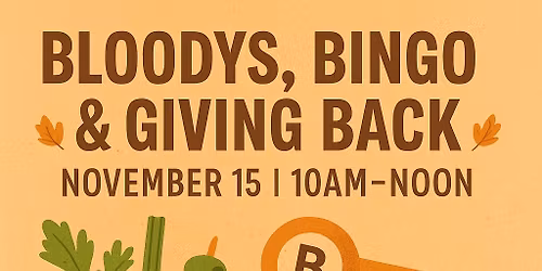 \ud83c\udf42 Bloodys, Bingo & Giving Back \ud83c\udf41 