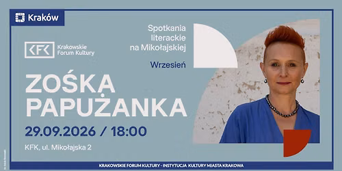 Spotkania literackie na Miko\u0142ajskiej | Zo\u015bka Papu\u017canka