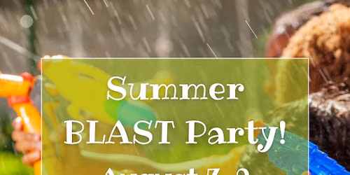 Summer BLAST Party