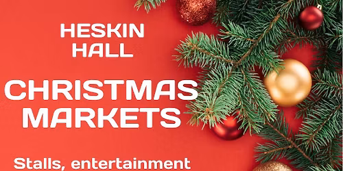 Christmas MarketHeskin Hall