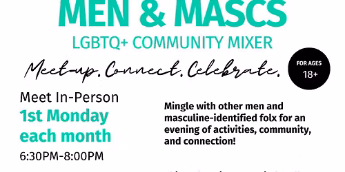Men & Mascs Community Mixer