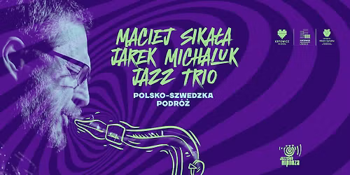 Maciej Sika\u0142a & Jarek Michaluk Jazz Trio