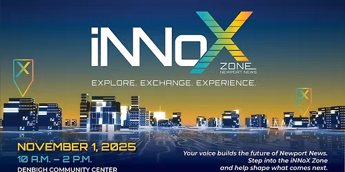 The iNNoX Zone: Shape the Future of Newport News