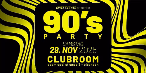 90s PARTY - Clubroom Eisenach