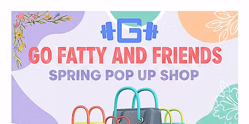 Go Fatty & Friends Spring Market 